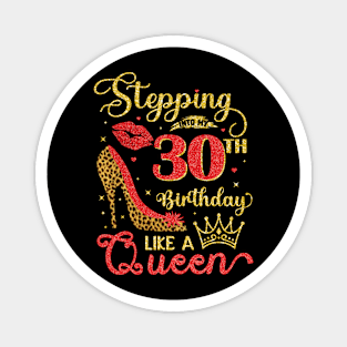 My 30th Birthday Like A Queen Cheetah Print Birthday Queen Magnet